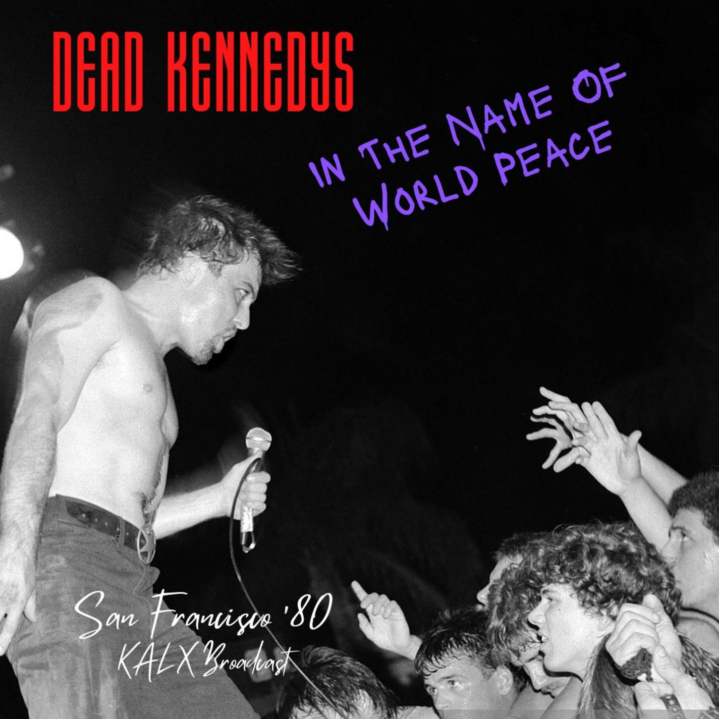 In the Name of World Peace: San Francisco ’80