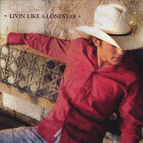 Livin' Like A Lonestar