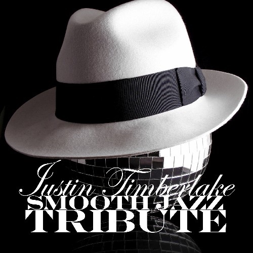 Justin Timberlake Smooth Jazz Tribute