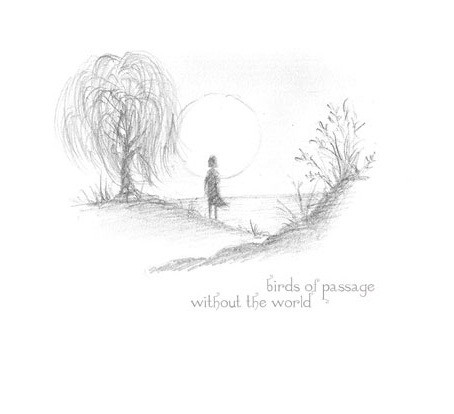 Without the World