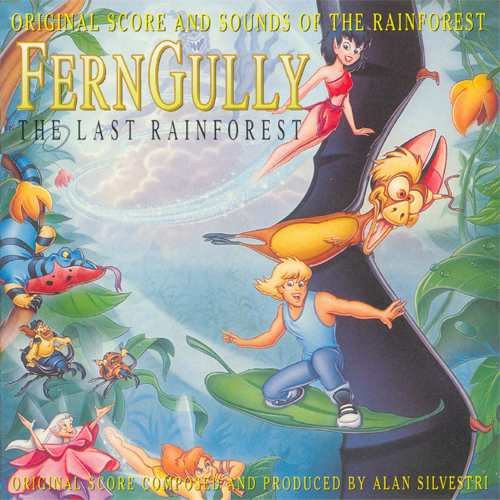 FernGully...The Last Rainforest: Original Motion Picture Score