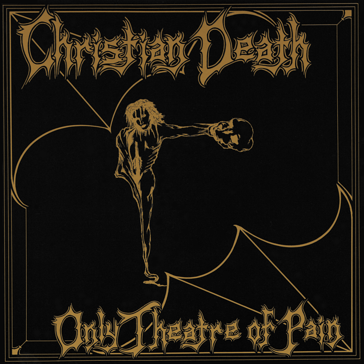 Only Theatre of Pain - Remastered