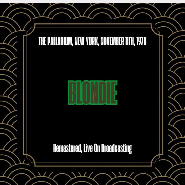 The Palladium, New York, November 11th, 1978 (Remastered, Live On Broadcasting)