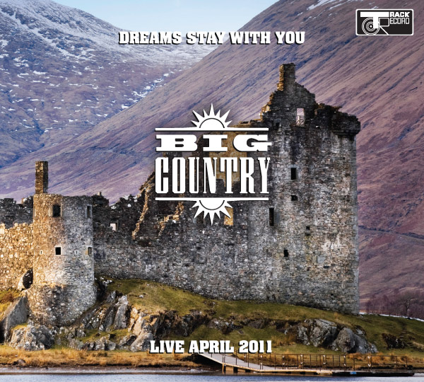Dreams Stay With You: Live April 2011