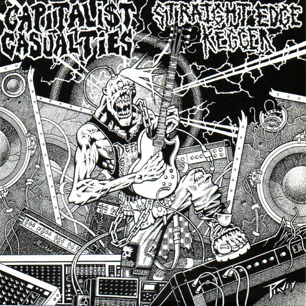 Straight Edge Kegger / Capitalist Casualties