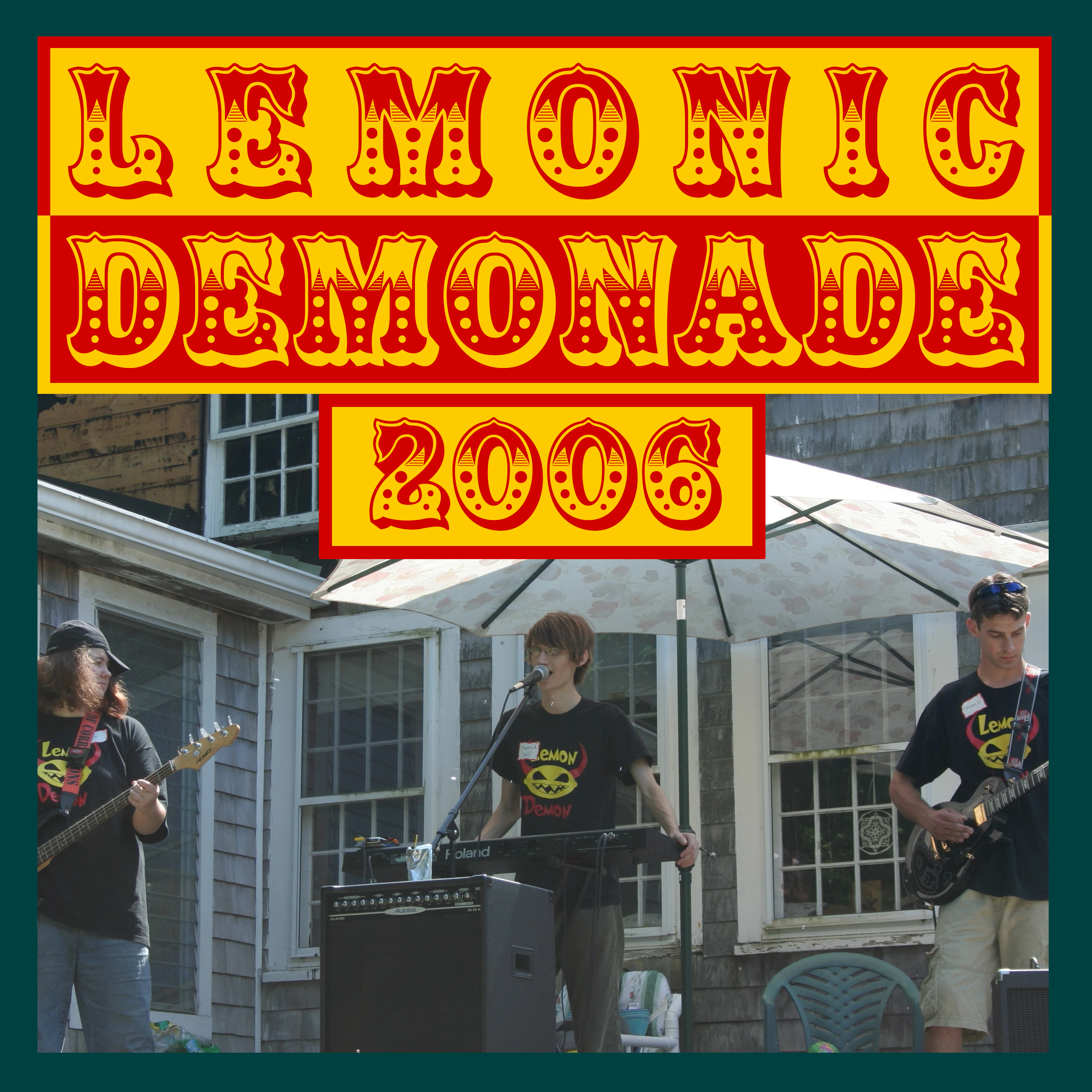 Lemonic Demonade 2006