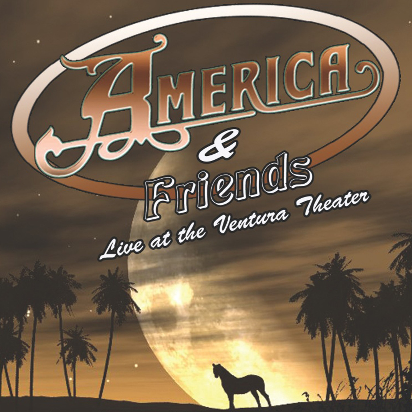 America & Friends: Live at the Ventura Theater
