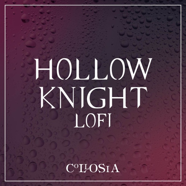 Hollow Knight LoFi