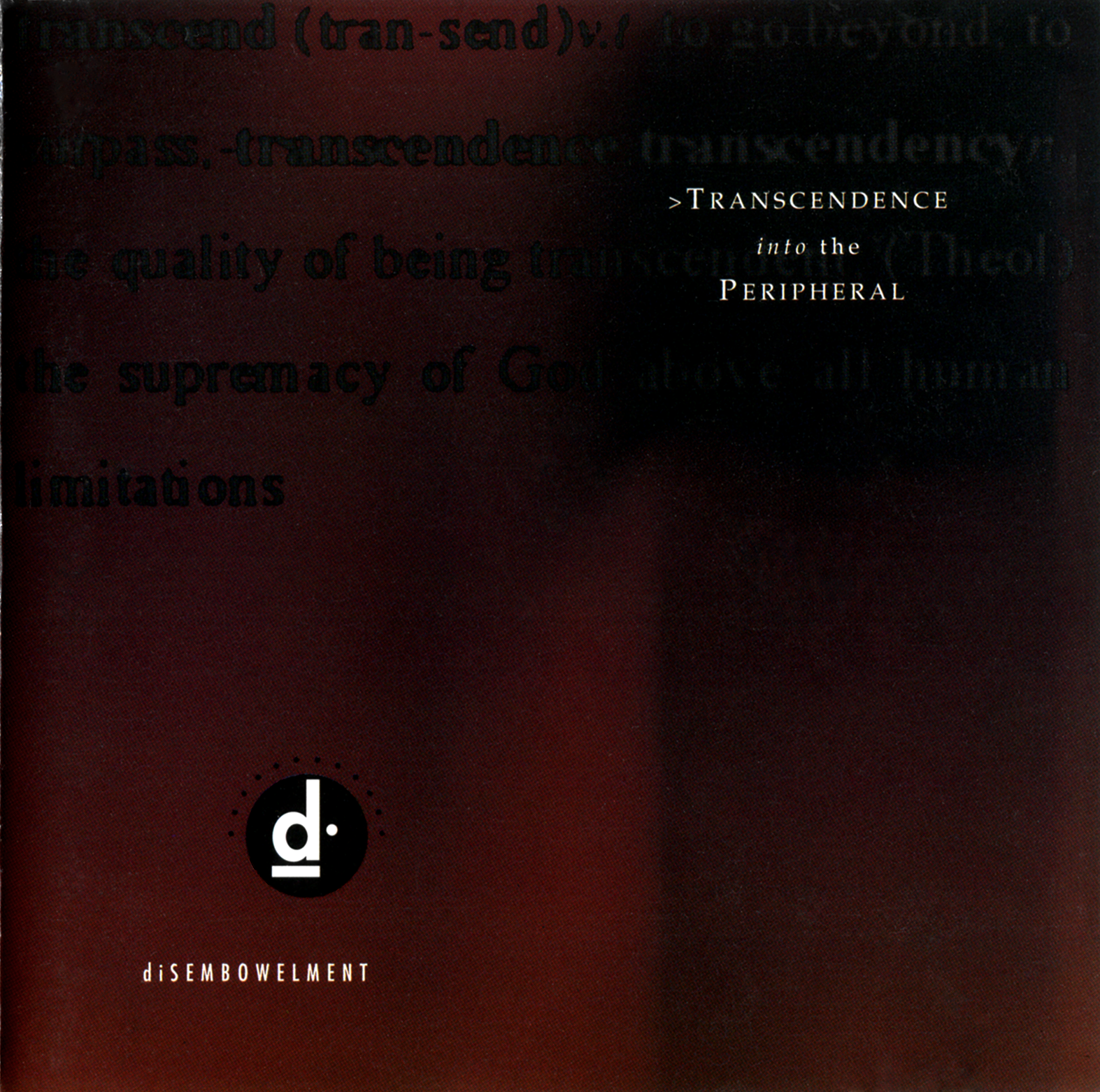 Transcendence Into the Peripheral