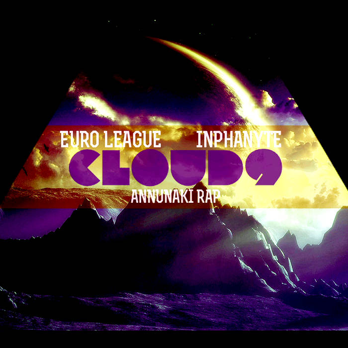 Cloud9: Annunaki Rap