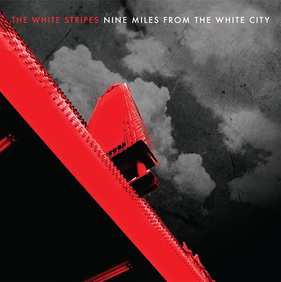 Nine Miles From the White City