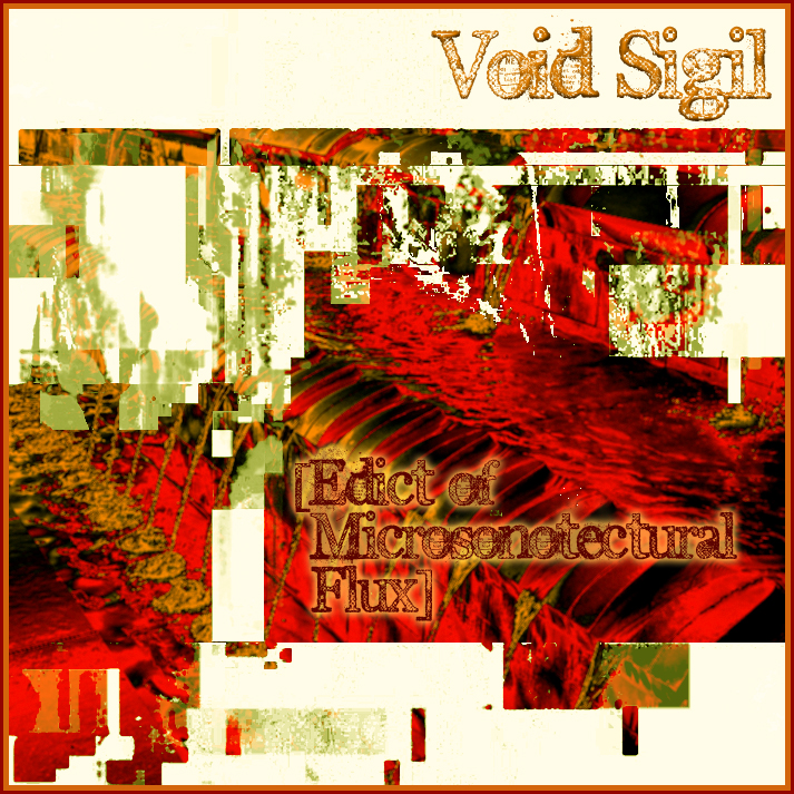 Edict of Microsonotectural Flux