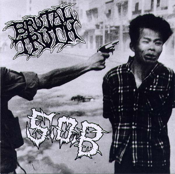 Brutal Truth / S.O.B.