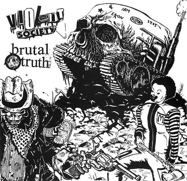 Brutal Truth / Violent Society