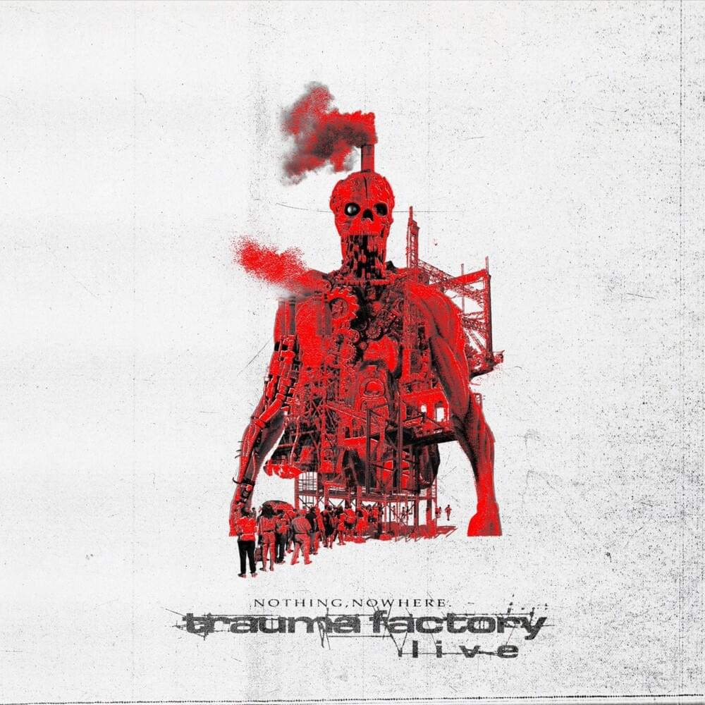 Trauma Factory Live