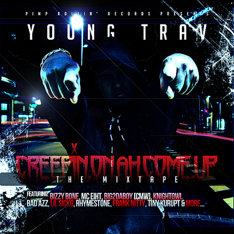 Creepin On Ah Come Up : The Mixtape