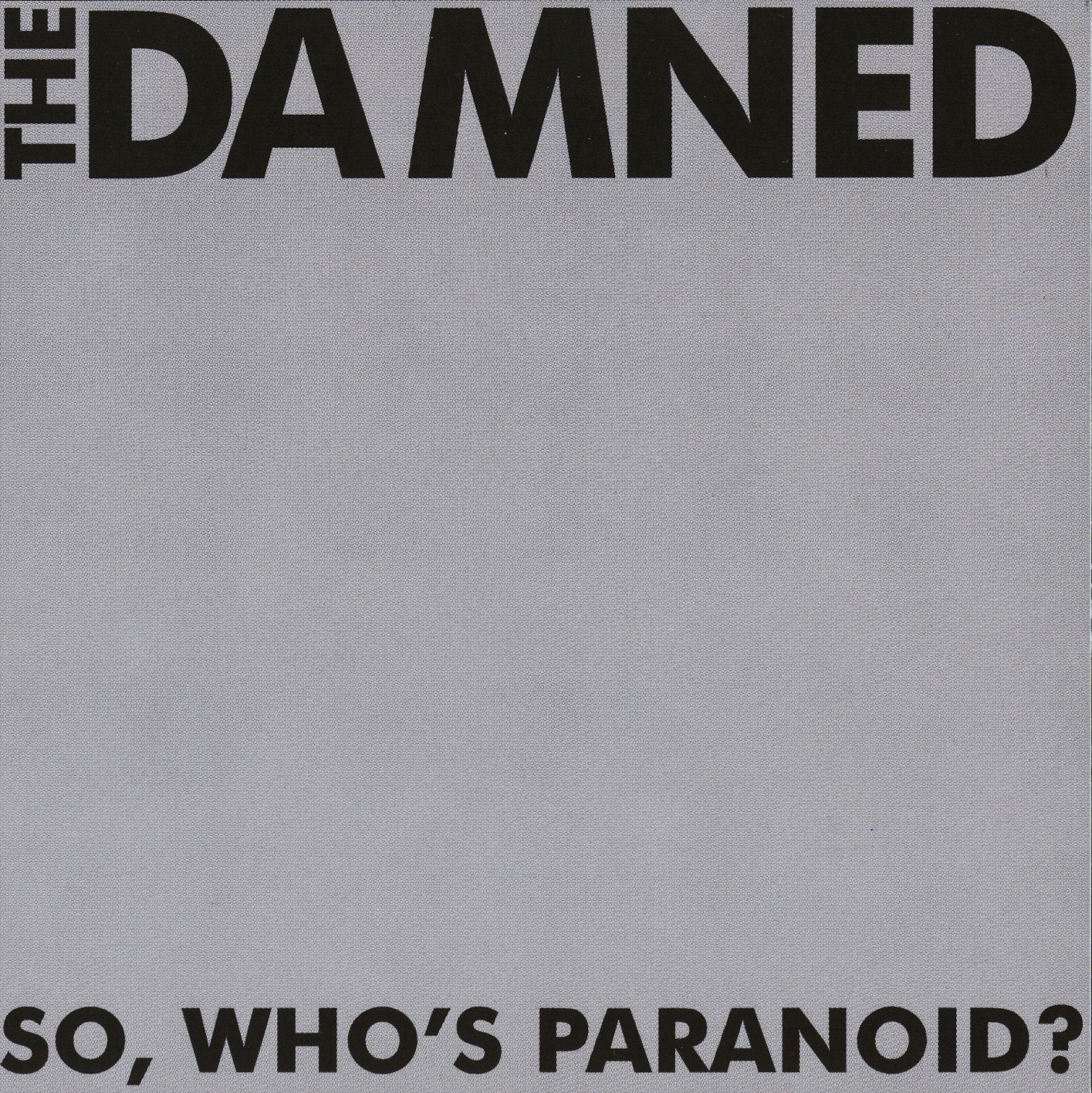 So, Who’s Paranoid?
