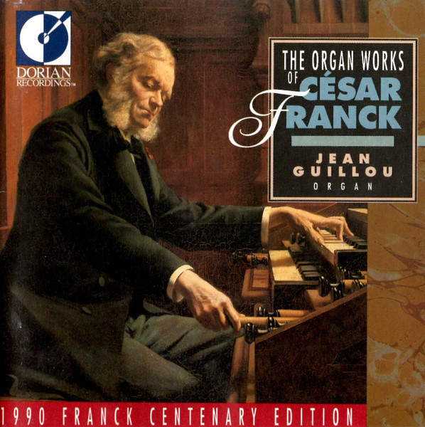 The Organ Works of César Franck