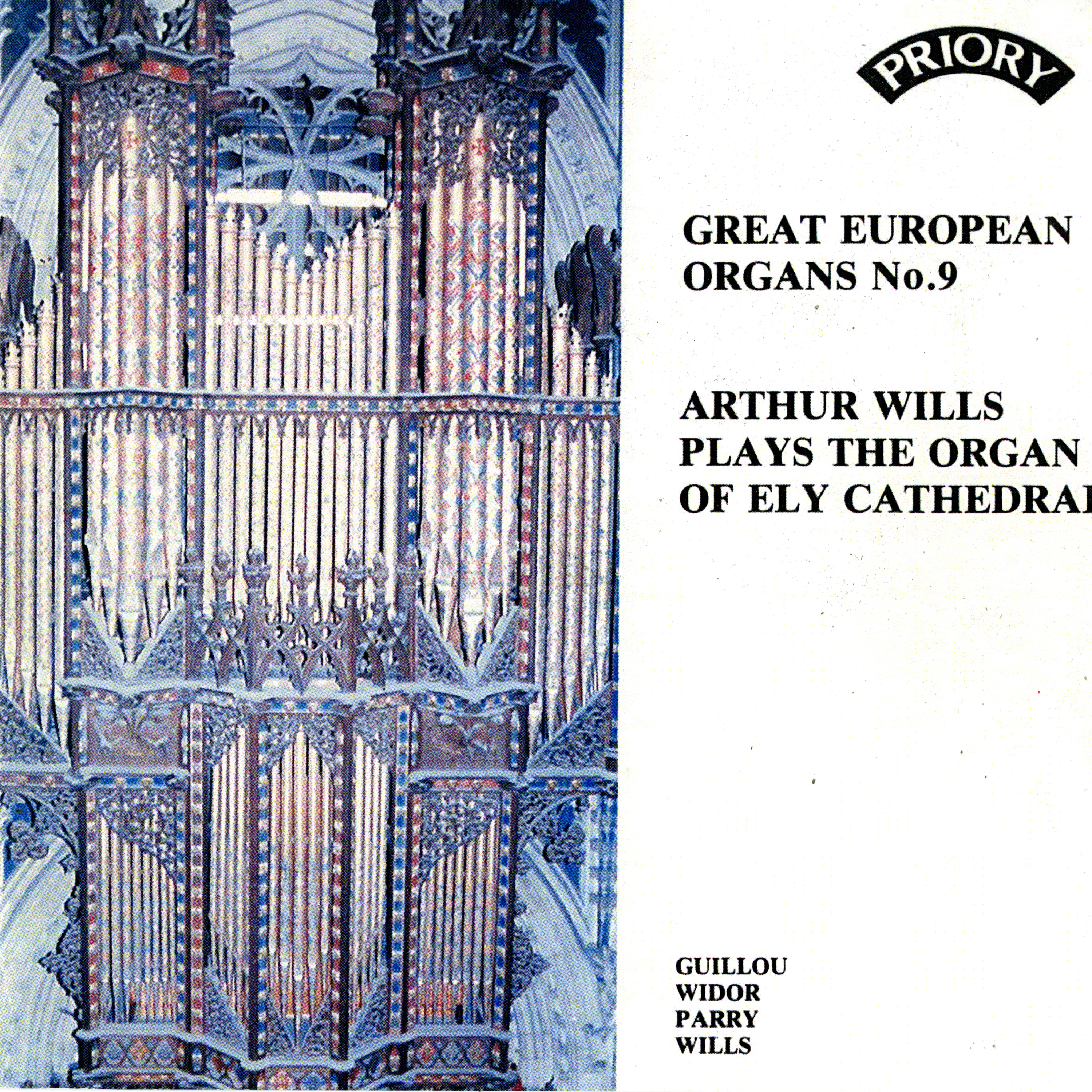 Great European Organs, No. 9: Arthur Wills Plays the Organ of Ely Cathedral