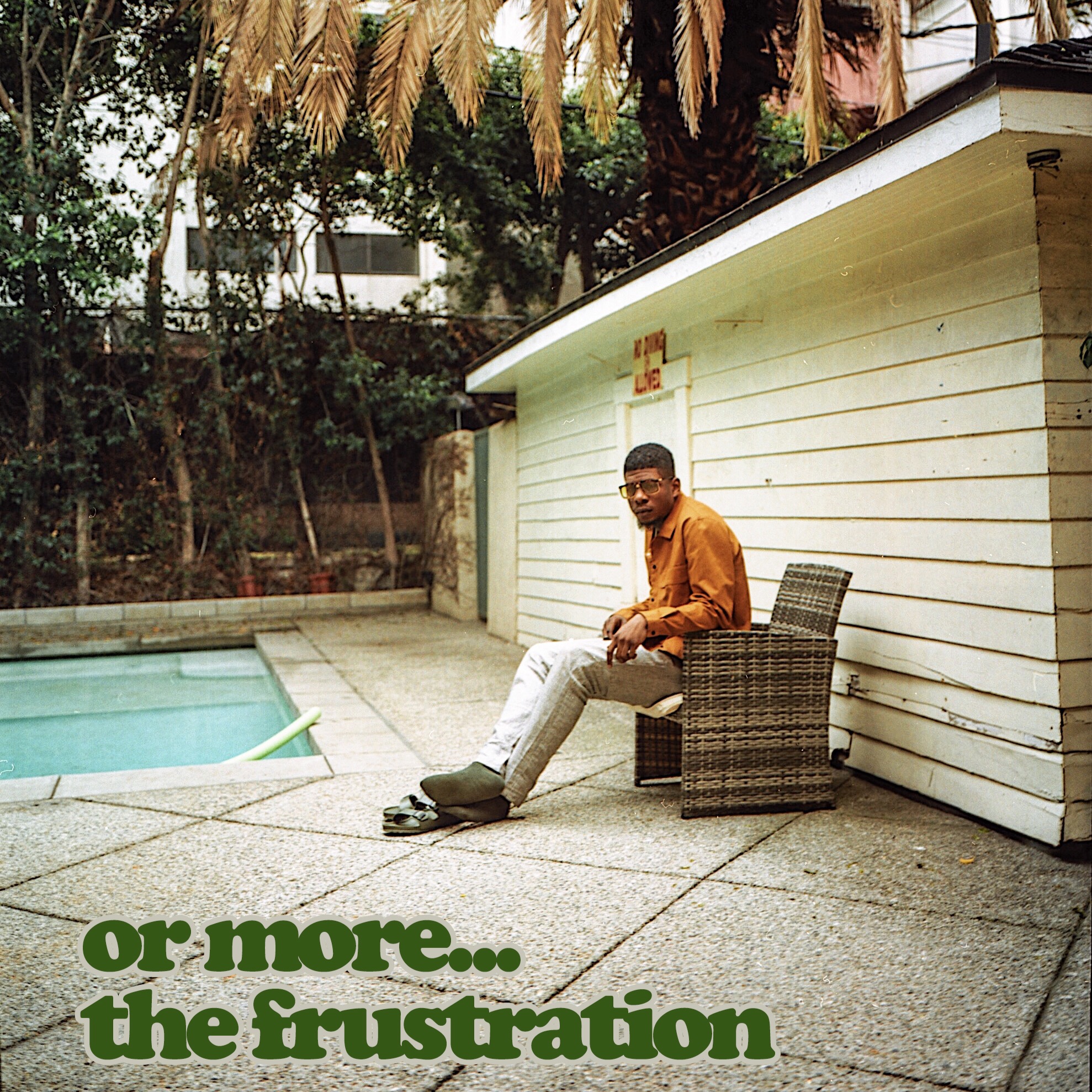 or more; the frustration