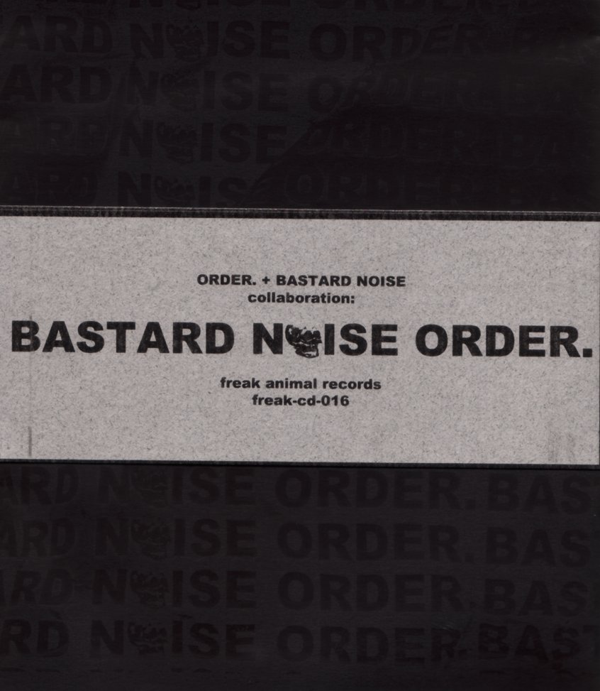 Bastard Noise Order.