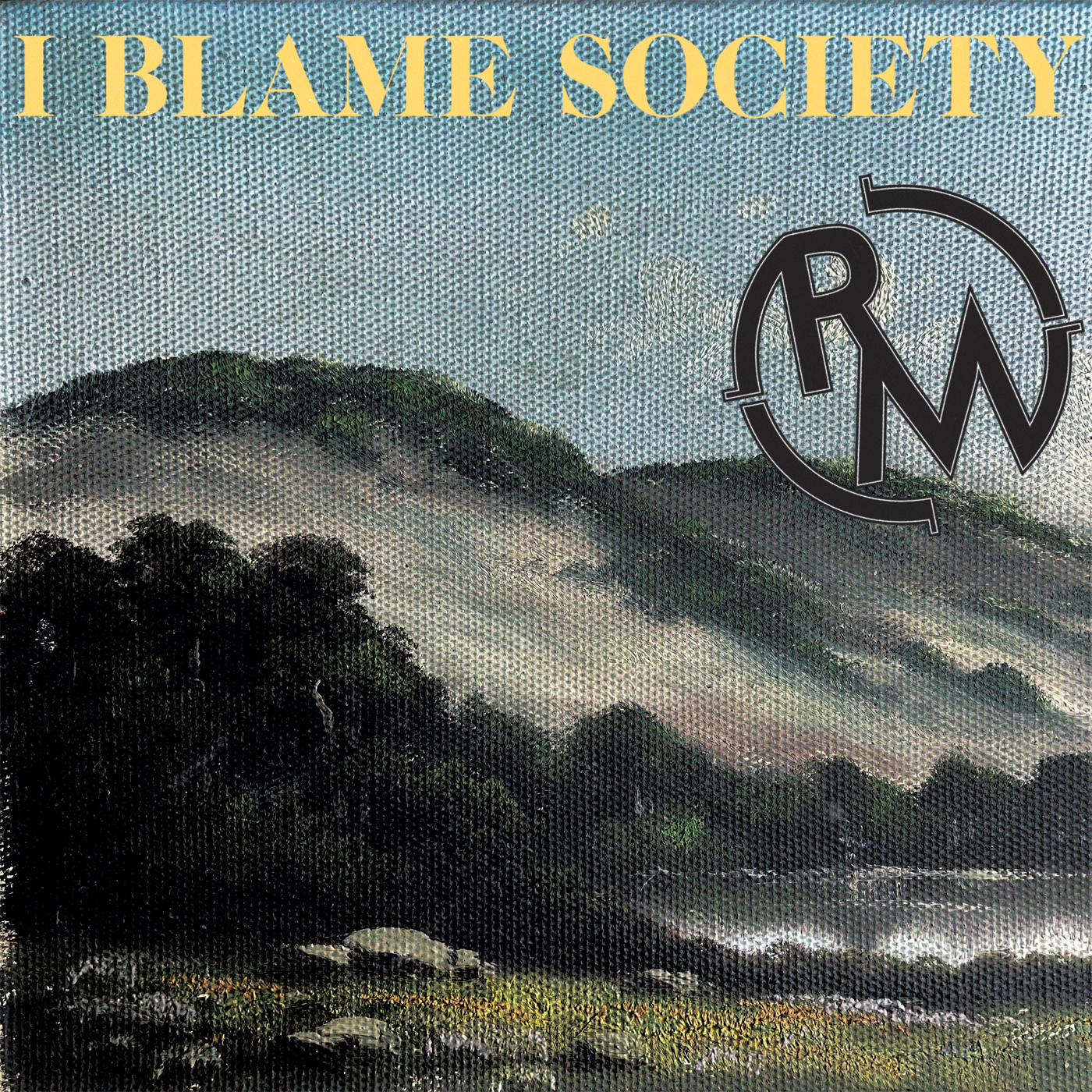 I Blame Society