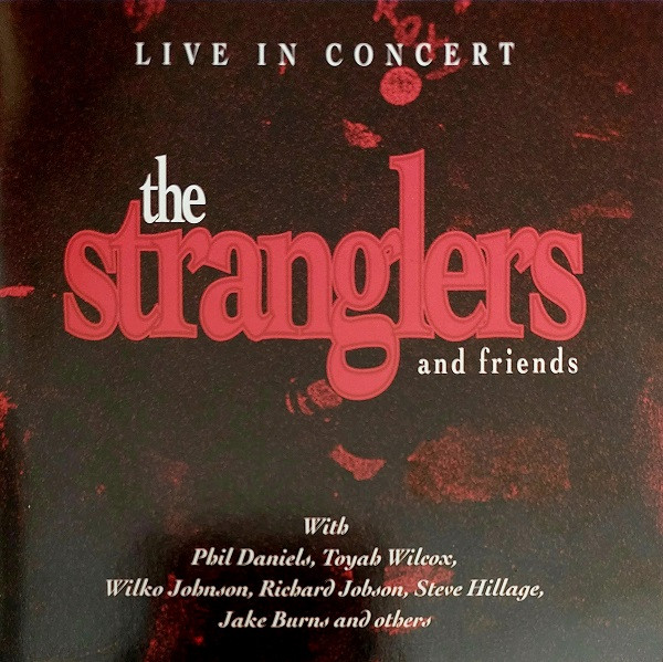 The Stranglers and Friends: Live in Concert