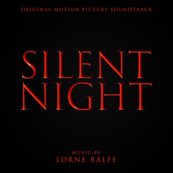 Silent Night: Original Motion Picture Soundtrack
