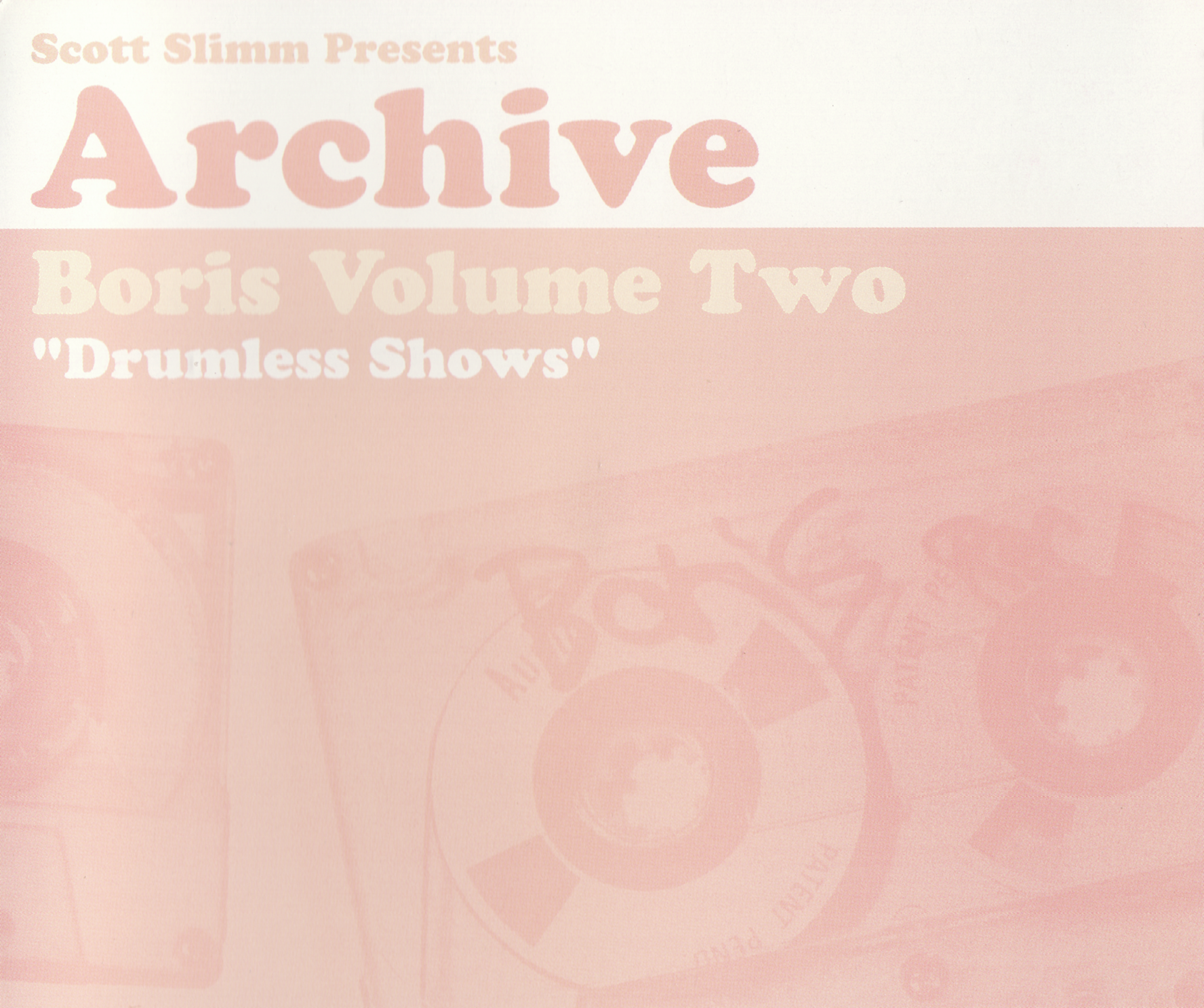 Volume Two: Drumless Shows