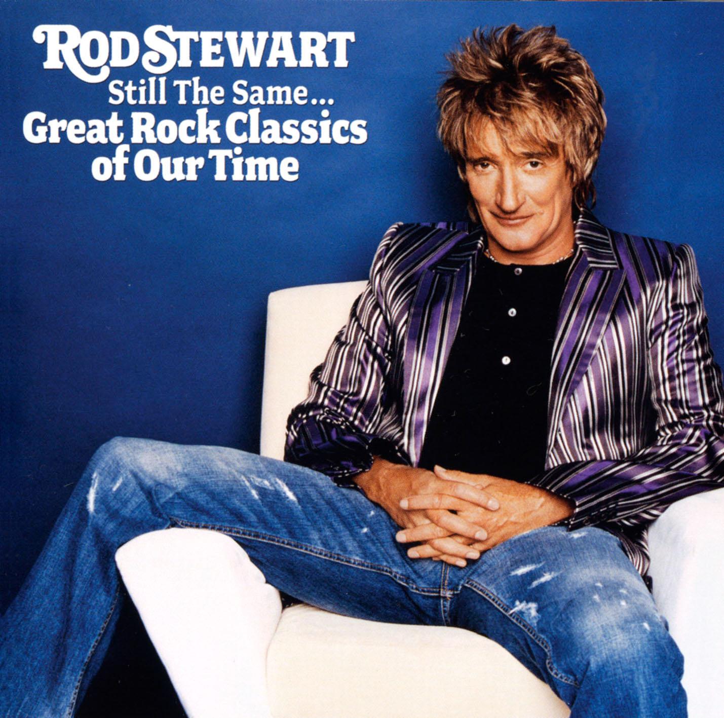 Still the Same… Great Rock Classics of Our Time