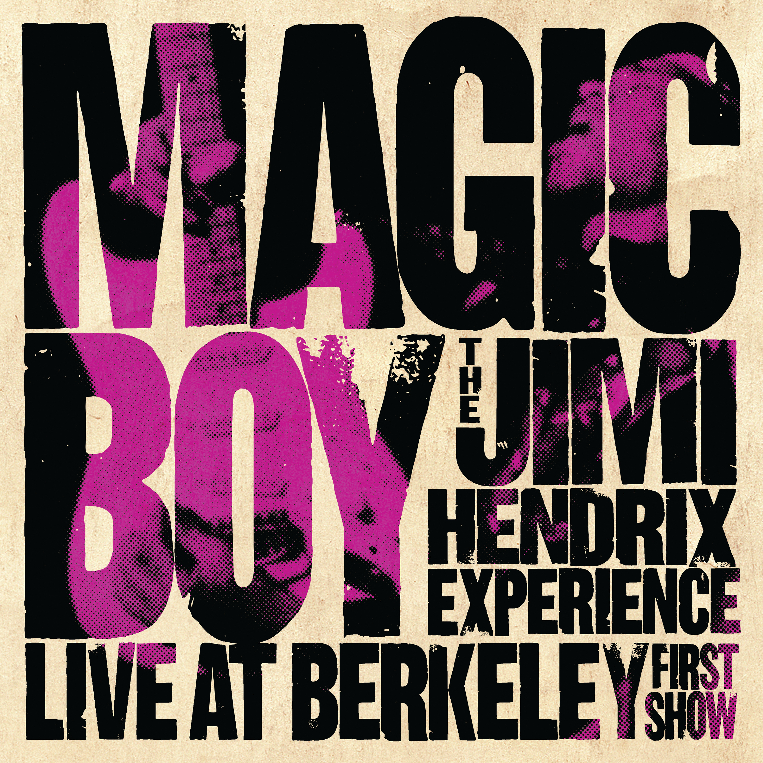 Magic Boy: The Jimi Hendrix Experience Live at Berkeley [First Show]
