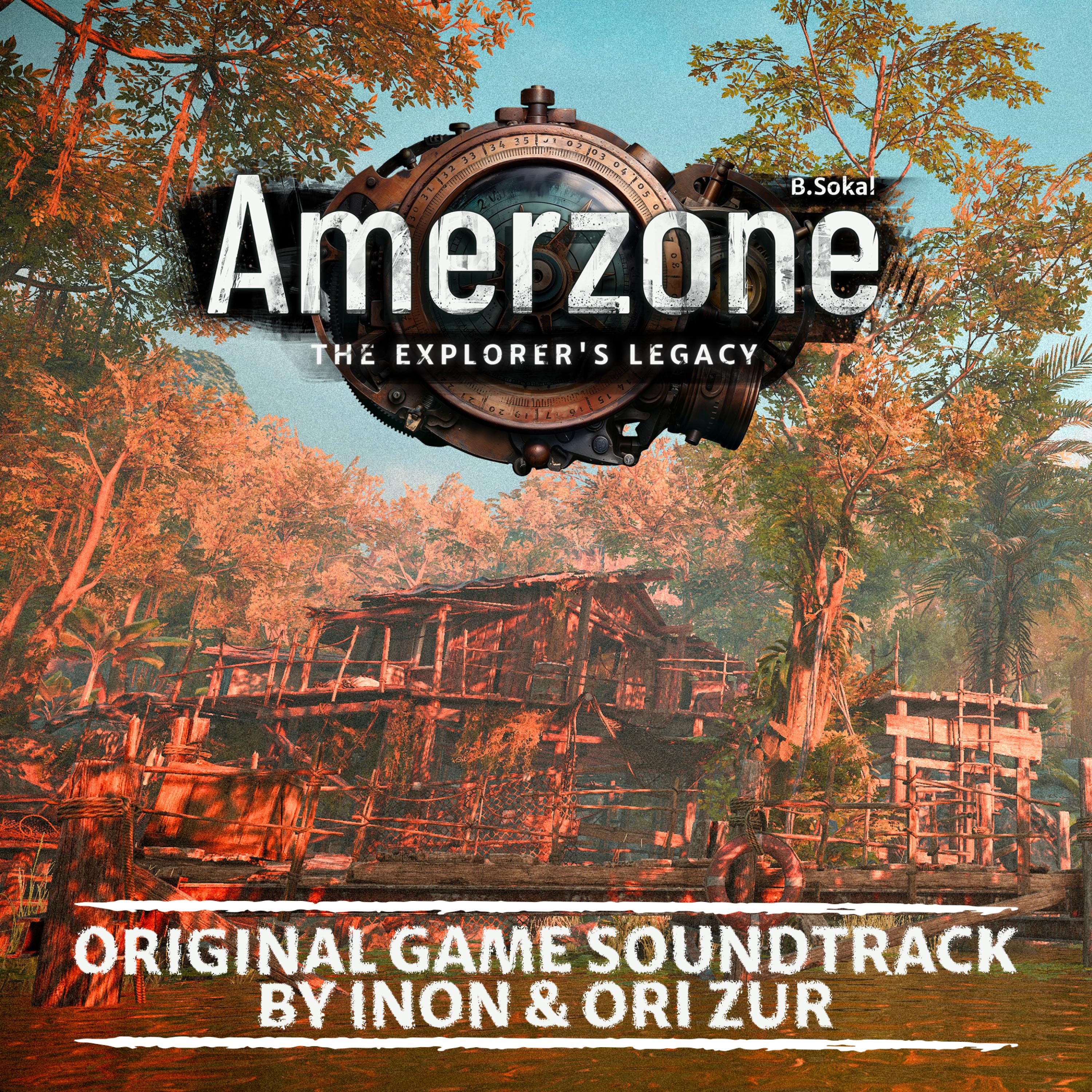 Amerzone - The Explorer’s Legacy (Original Game Soundtrack)