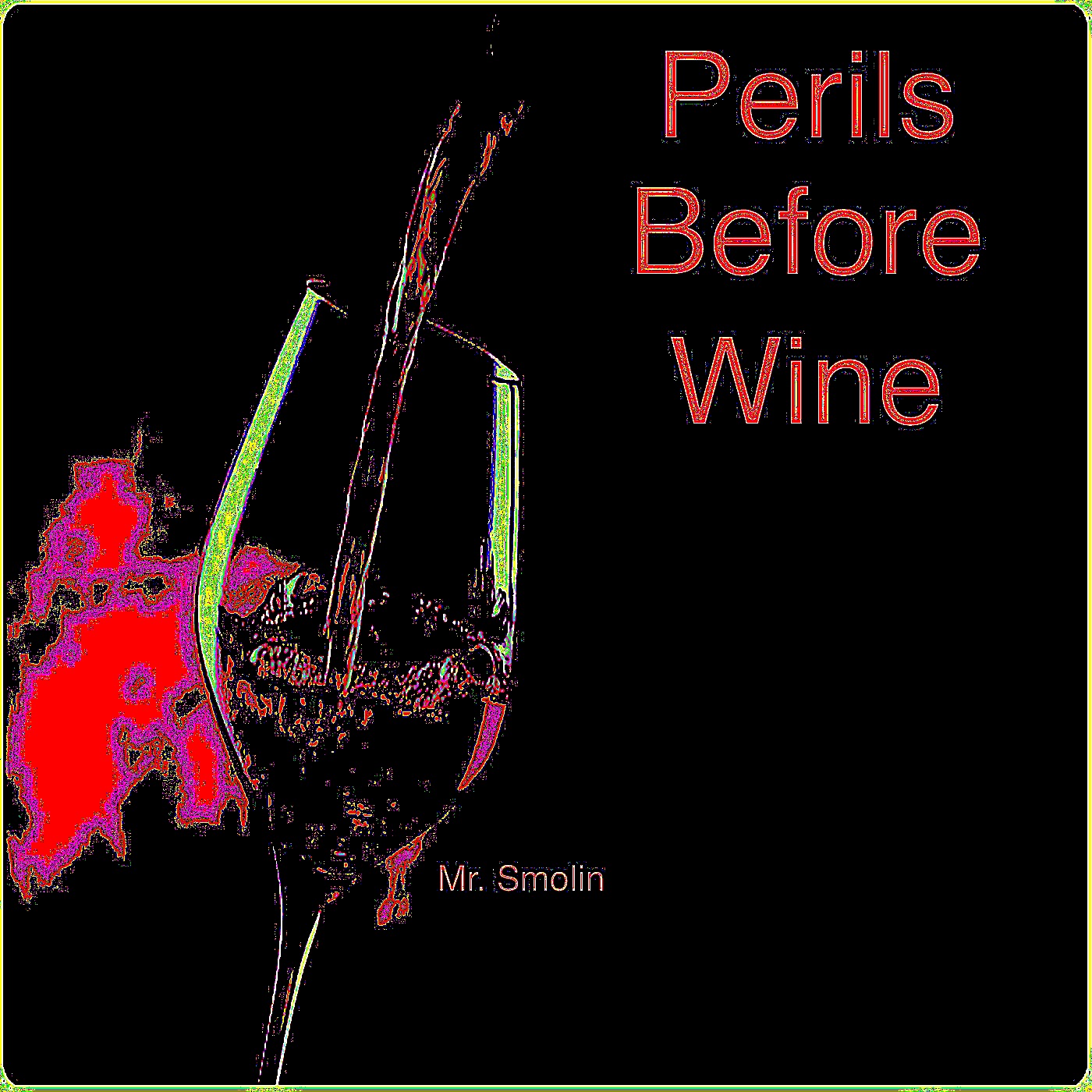 Perils Before Wine