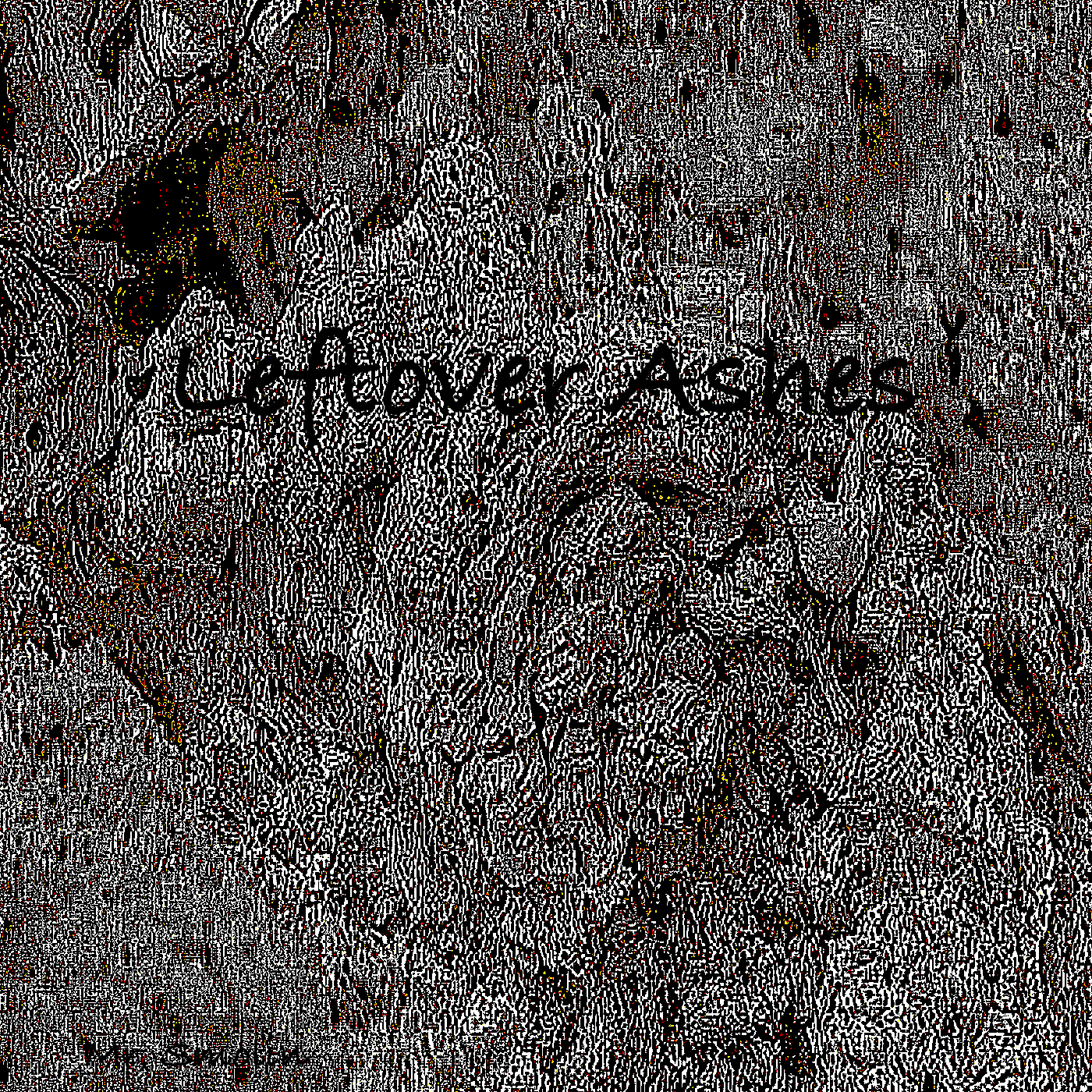Leftover Ashes