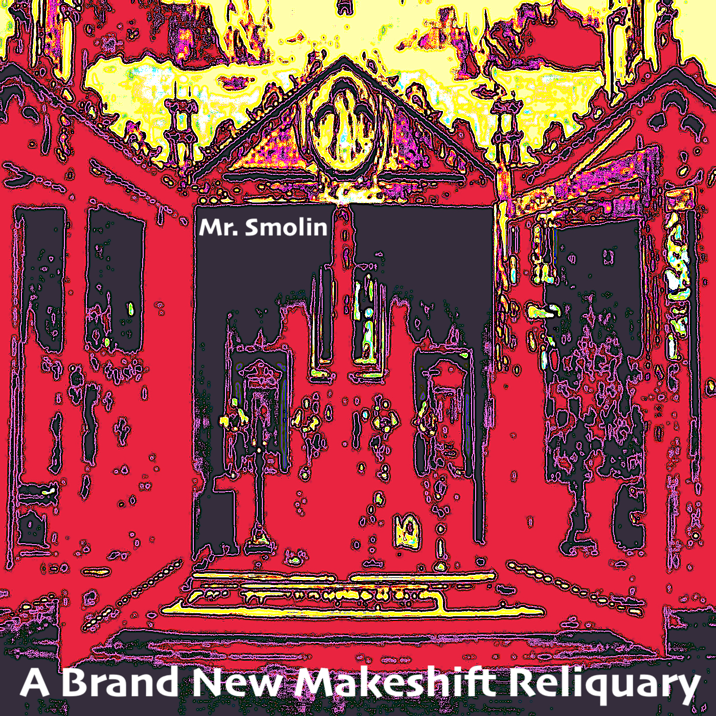A Brand New Makeshift Reliquary