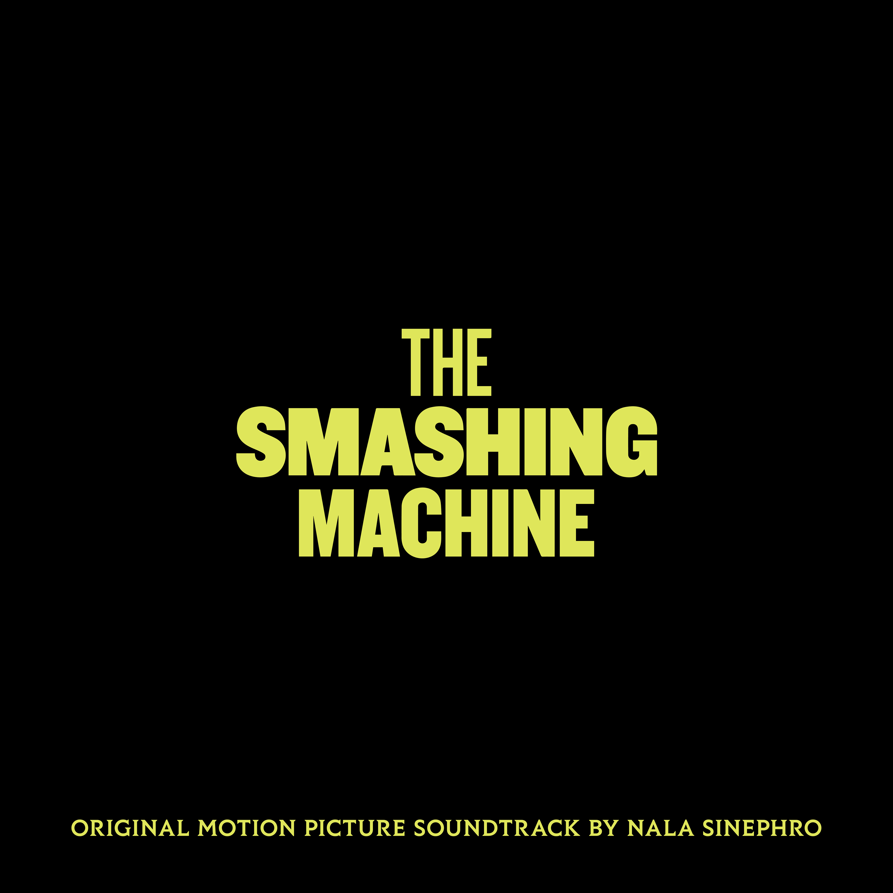 The Smashing Machine (Original Motion Picture Soundtrack)