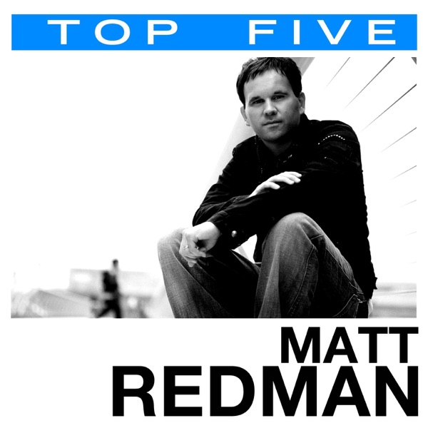 Top 5: Matt Redman