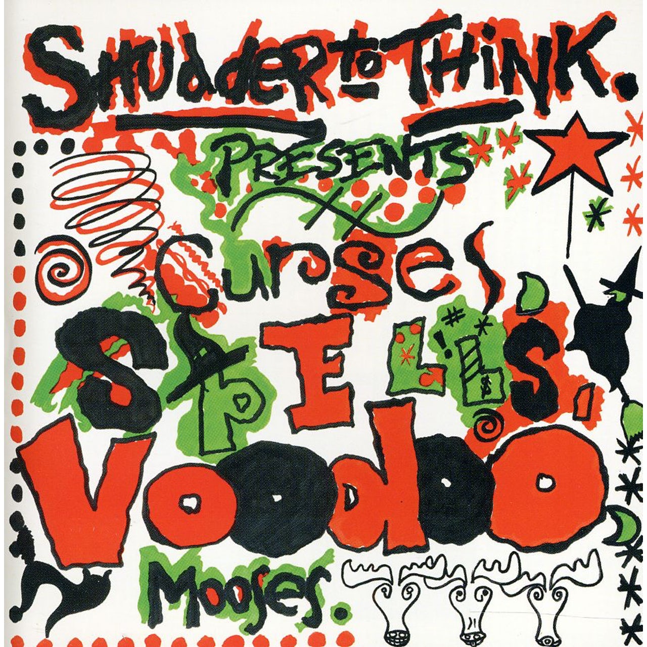 Curses, Spells, Voodoo, Mooses