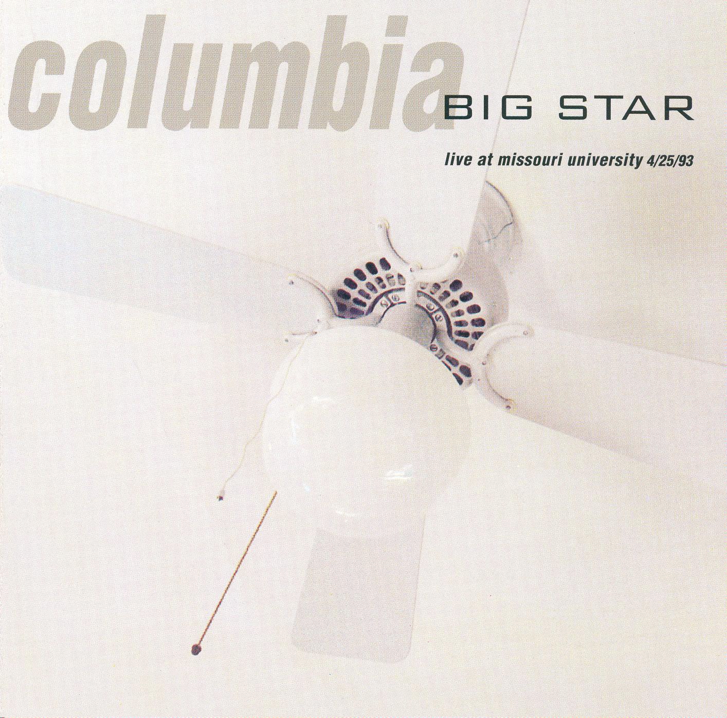 Columbia: Live at Missouri University 4/25/93