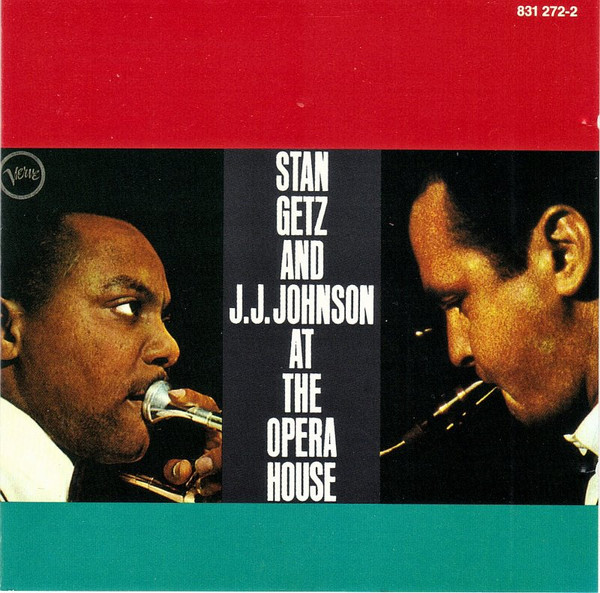 Stan Getz and J.J. Johnson at The Opera House