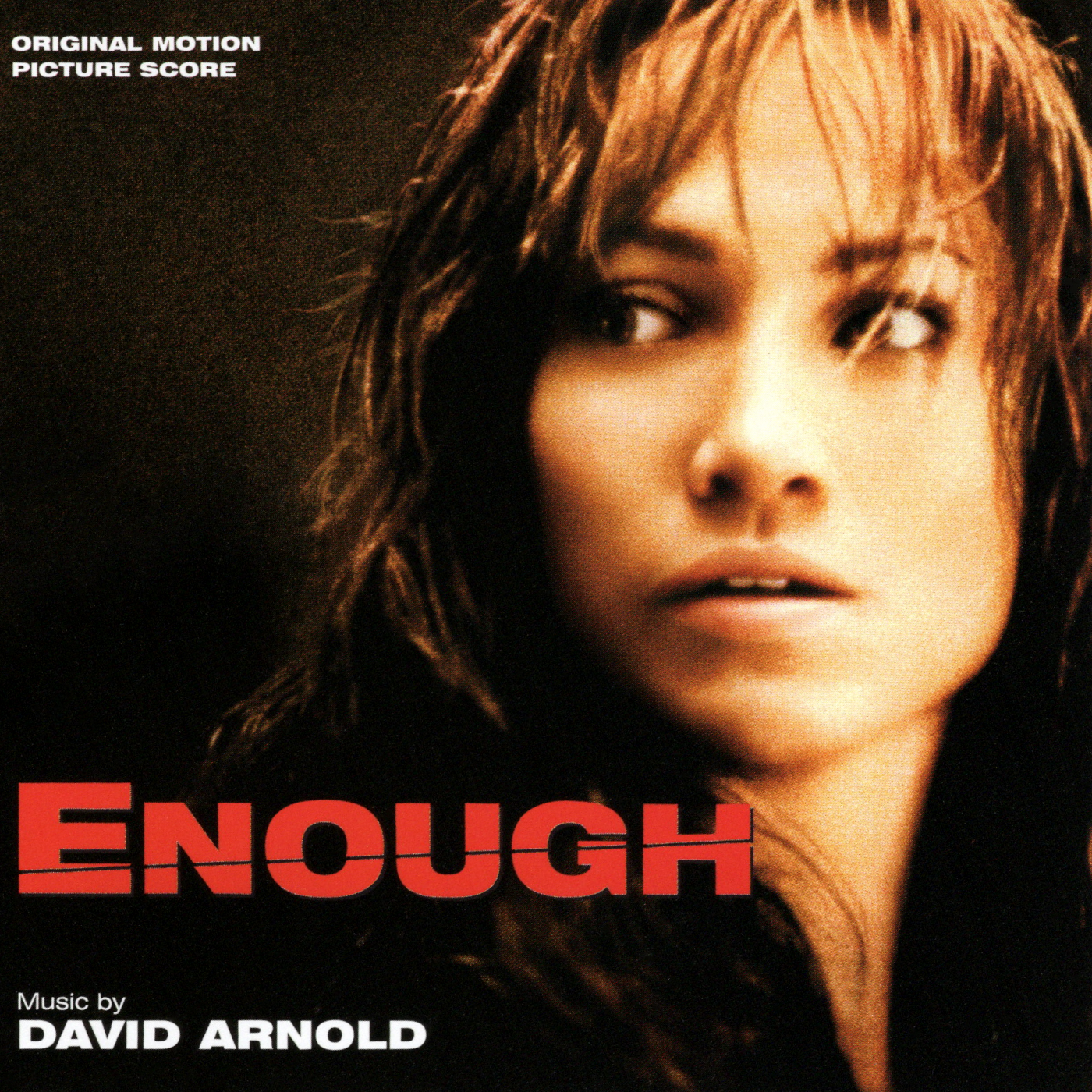 Enough (Original Motion Picture Score)