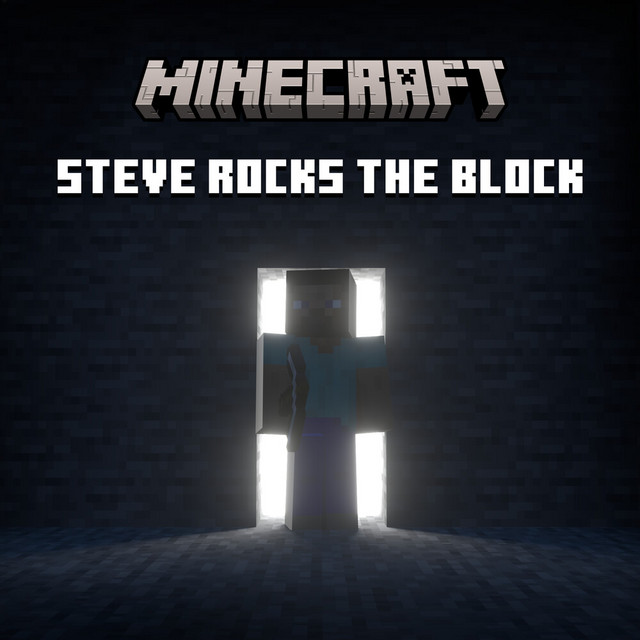 Minecraft: Steve Rocks the Block (Original Soundtrack)