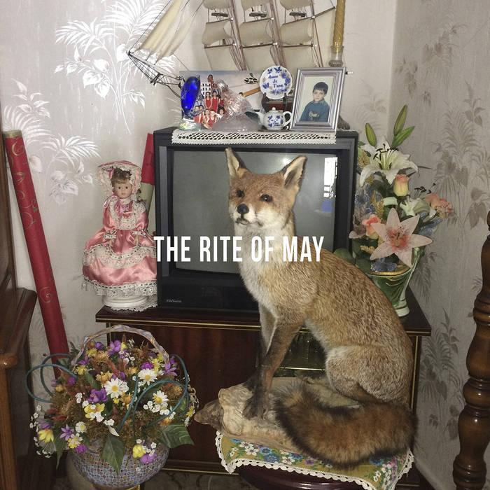 The Rite of May