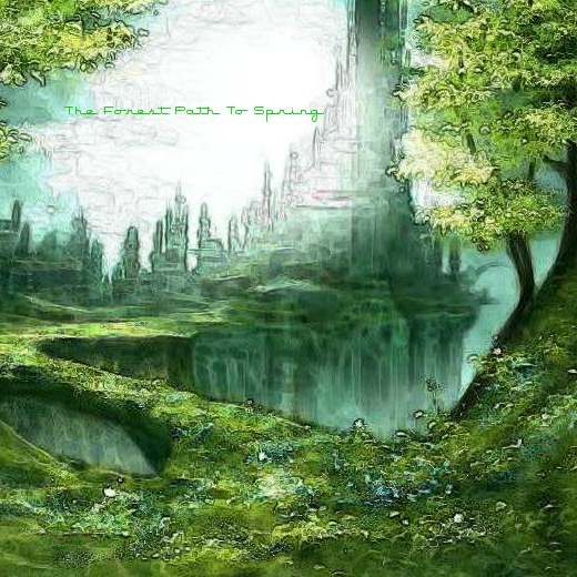 The Forest Path To Spring