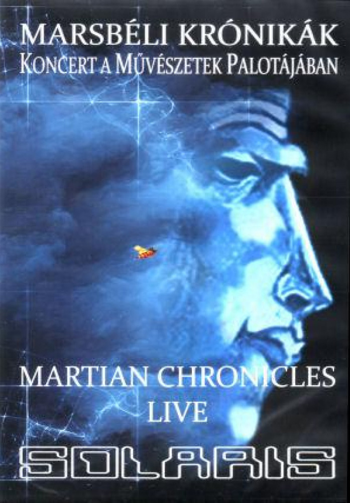 Marsbéli Krónikák / Martian Chronicles - Live