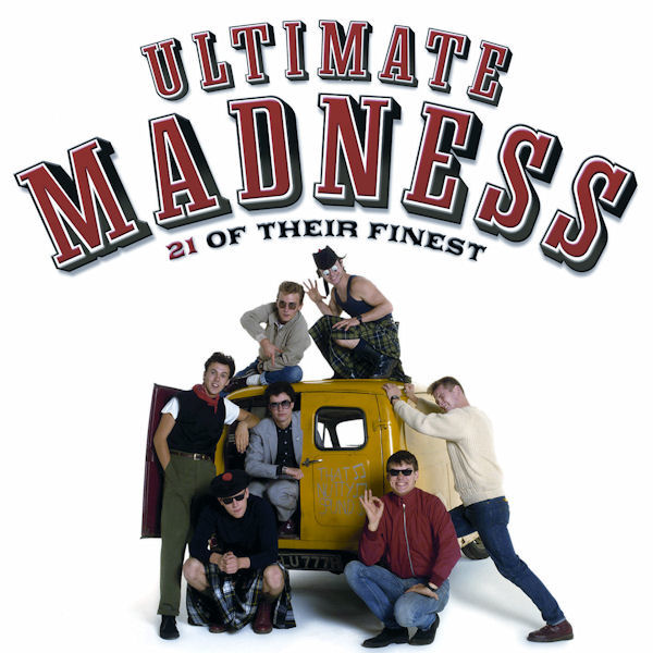 Ultimate Madness: 21 of Their Finest