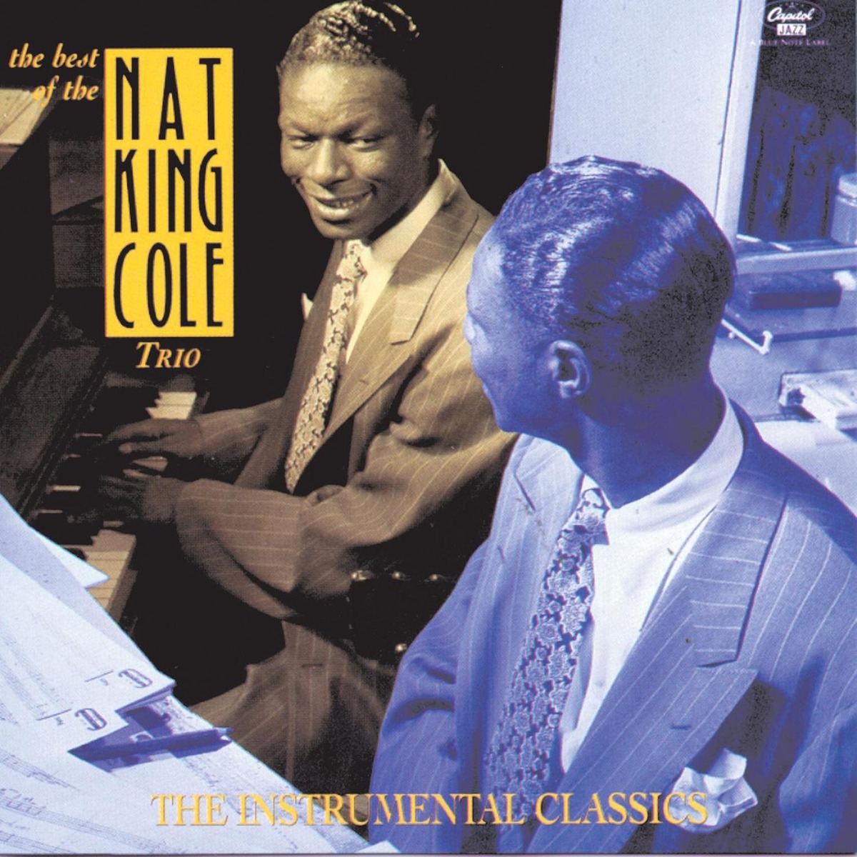 The Best of the Nat King Cole Trio: The Instrumental Classics