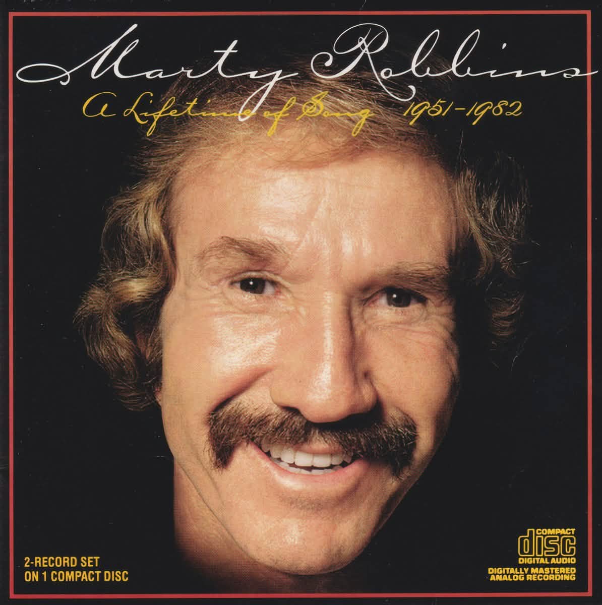 A Lifetime of Song: 1951-1982
