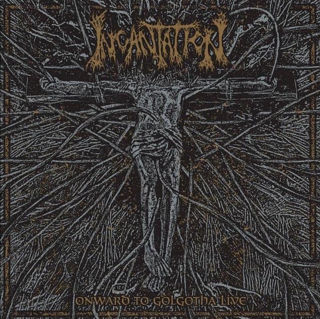 Onward to Golgotha Live