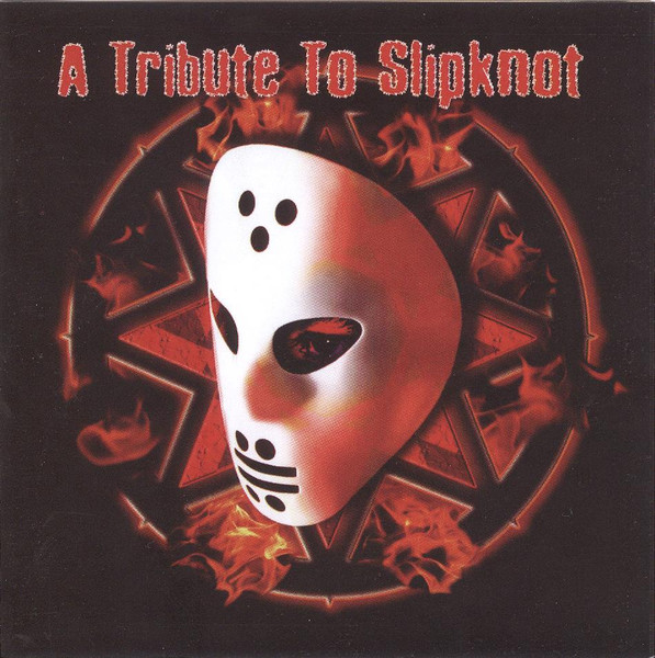 A Tribute To Slipknot